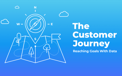 The Customer Journey – Reaching Goals With Data
