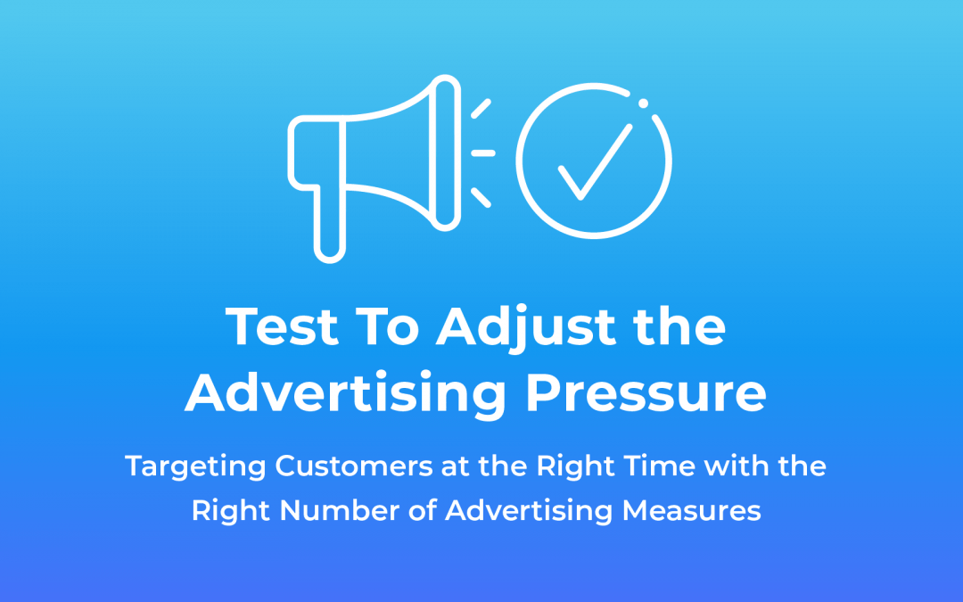 Test for adjusting advertising pressure